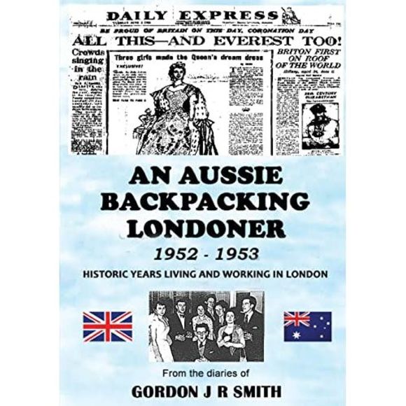 An Aussie Backpacking Londoner 1952-1953 -- Gordon Smith - Picture 2 of 2